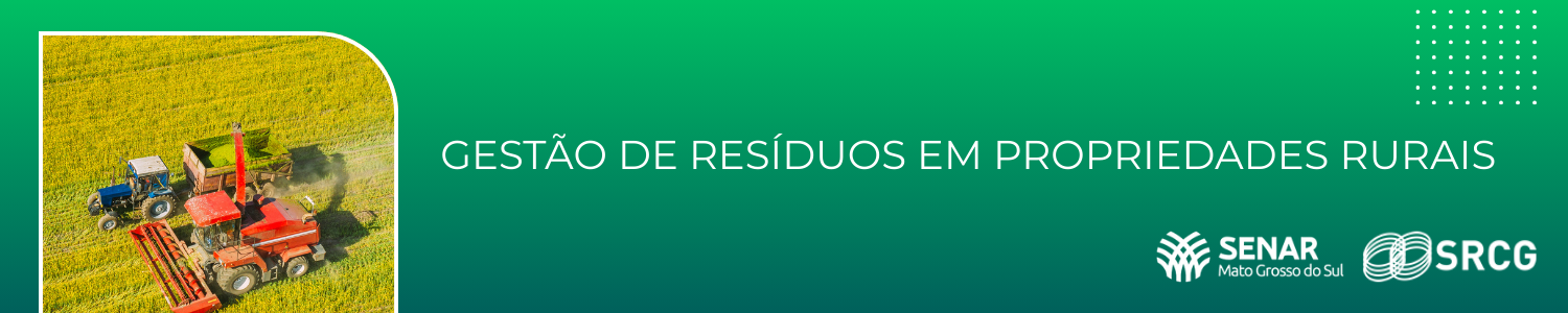 Curso Gestão de resíduos em propriedades rurais - Senar/MS